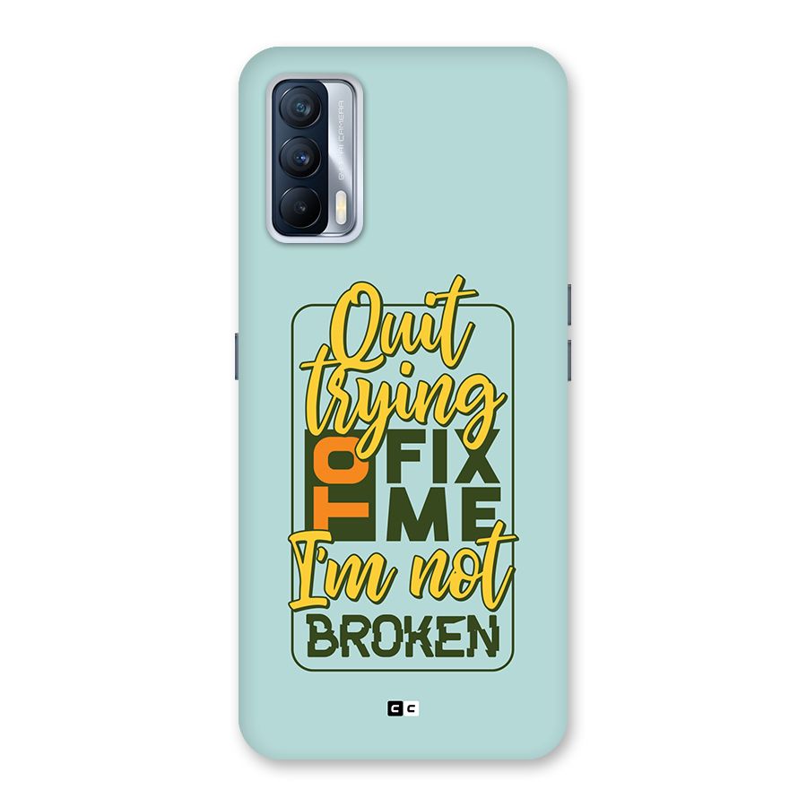 Not Broken Back Case for Realme X7