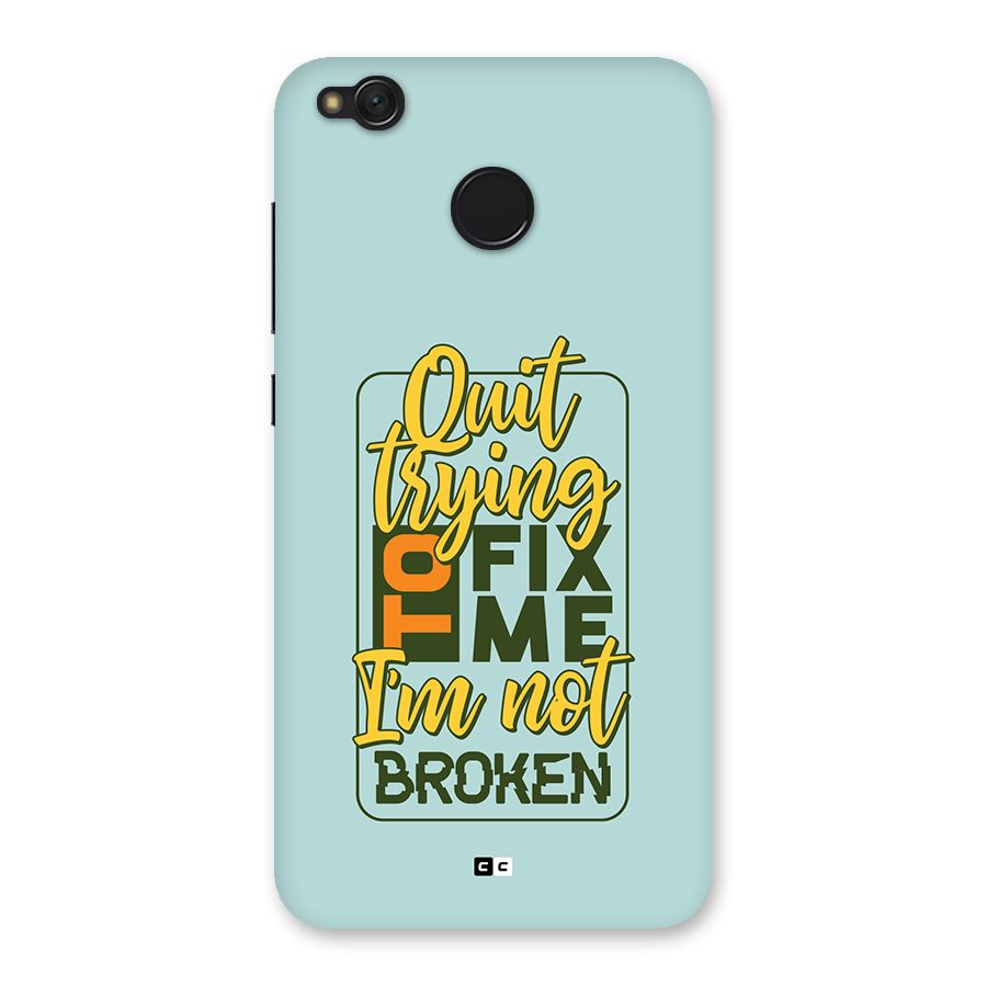 Not Broken Back Case for Redmi 4