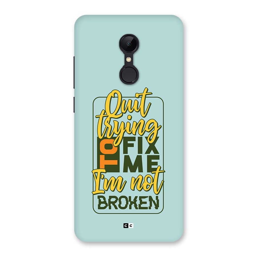 Not Broken Back Case for Redmi 5