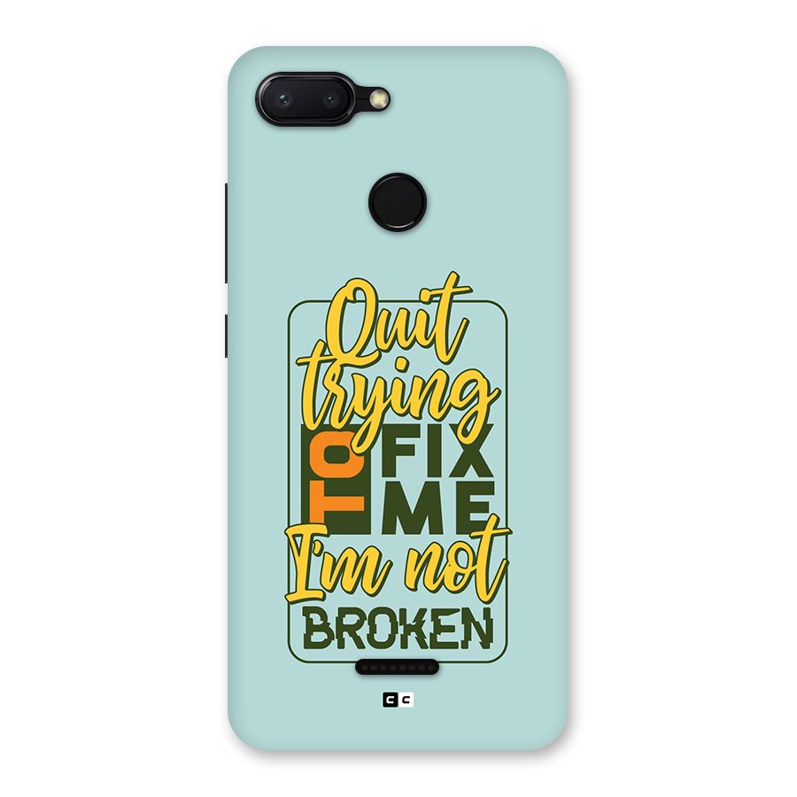 Not Broken Back Case for Redmi 6