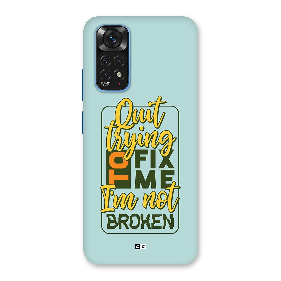 Not Broken Back Case for Redmi Note 11S