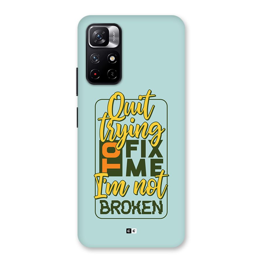 Not Broken Back Case for Redmi Note 11T 5G