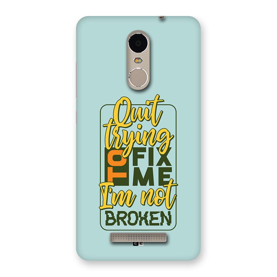 Not Broken Back Case for Redmi Note 3
