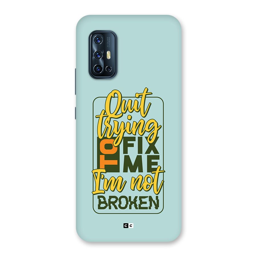 Not Broken Back Case for Vivo V17