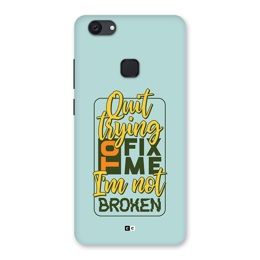 Not Broken Back Case for Vivo V7 Plus