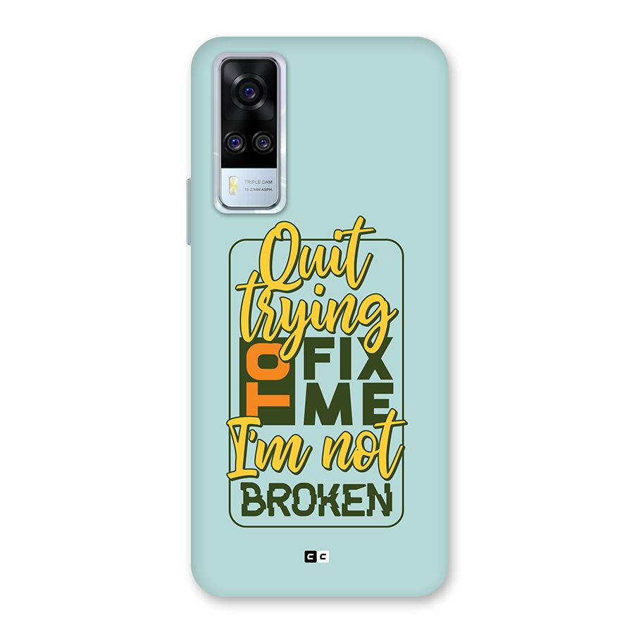 Not Broken Back Case for Vivo Y51