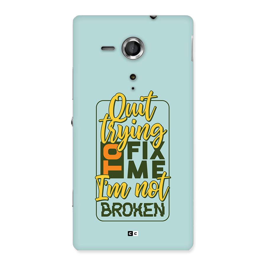 Not Broken Back Case for Xperia Sp