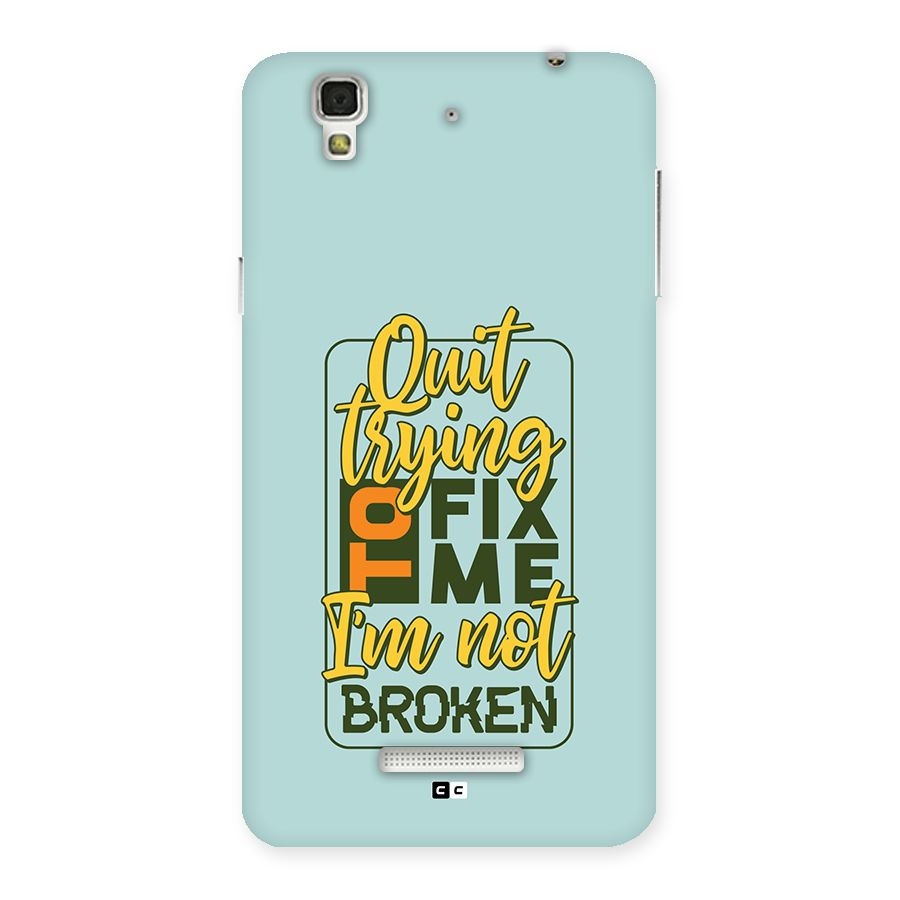 Not Broken Back Case for Yureka