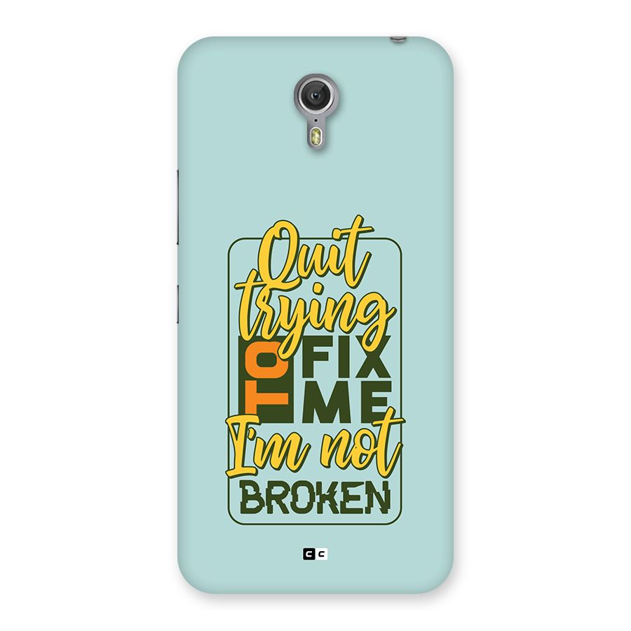 Not Broken Back Case for Zuk Z1