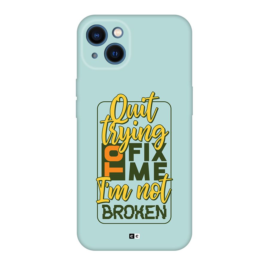 Not Broken Back Case for iPhone 13