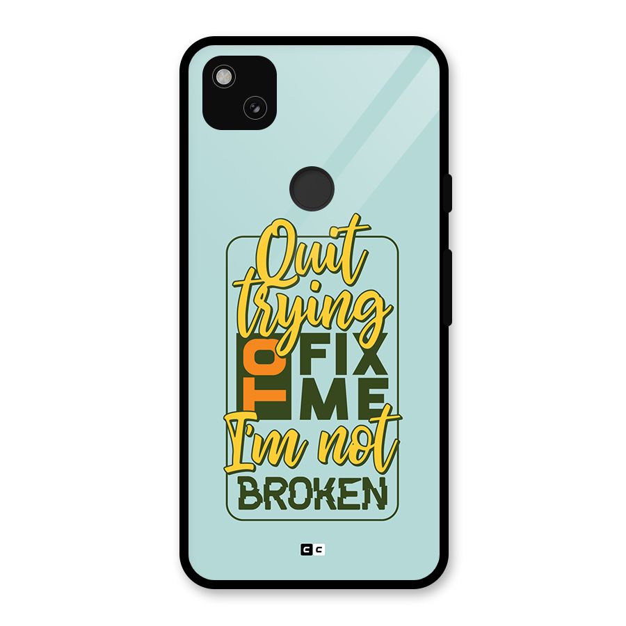 Not Broken Glass Back Case for Google Pixel 4a