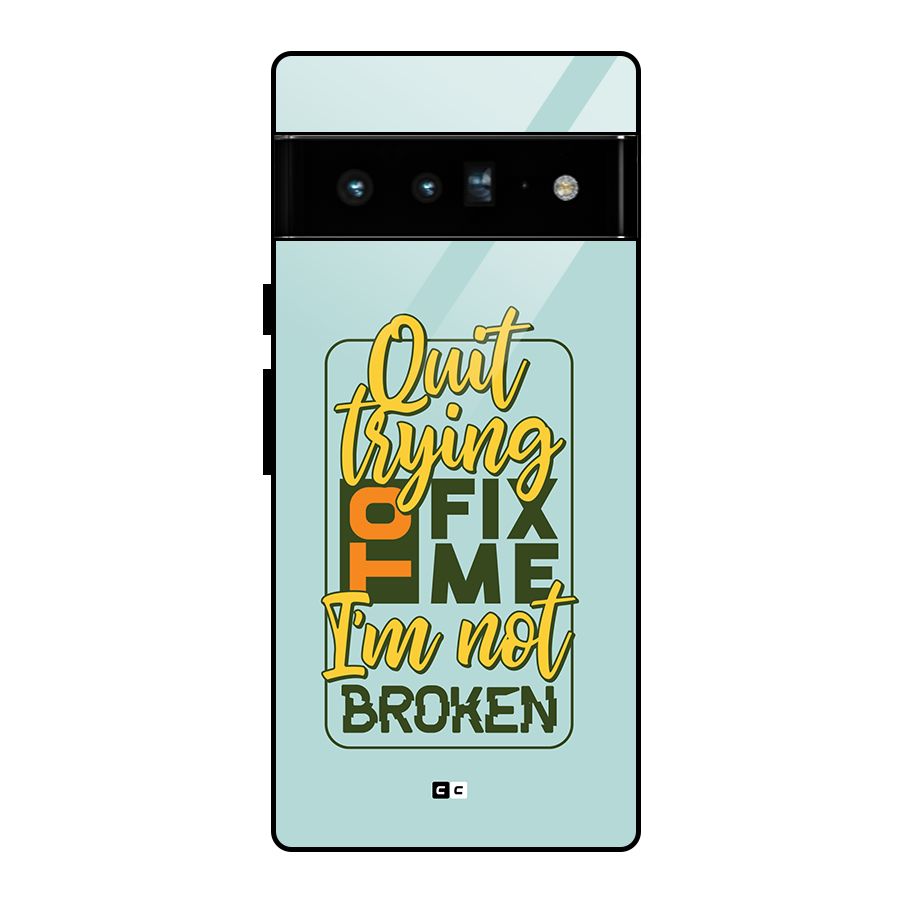 Not Broken Glass Back Case for Google Pixel 6 Pro