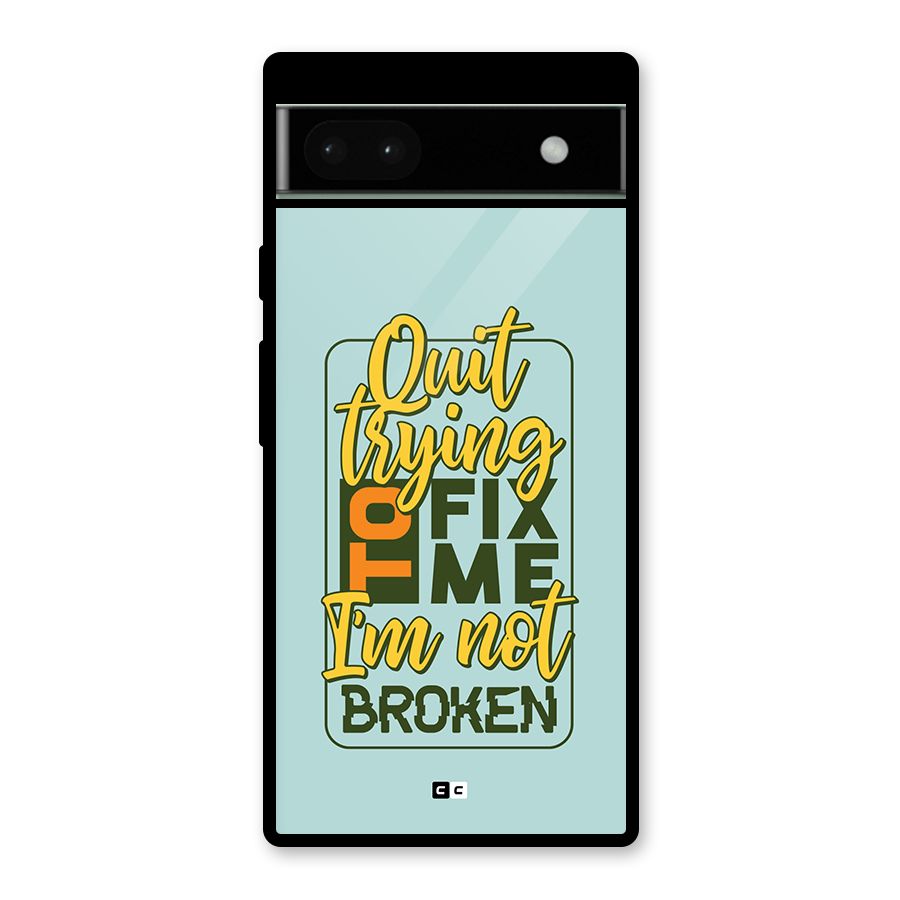 Not Broken Glass Back Case for Google Pixel 6a