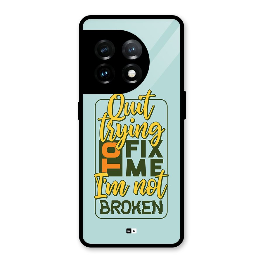 Not Broken Glass Back Case for OnePlus 11