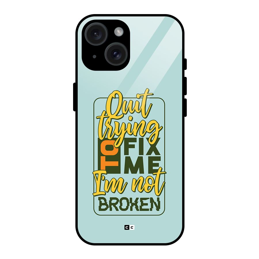 Not Broken Glass Back Case for iPhone 15