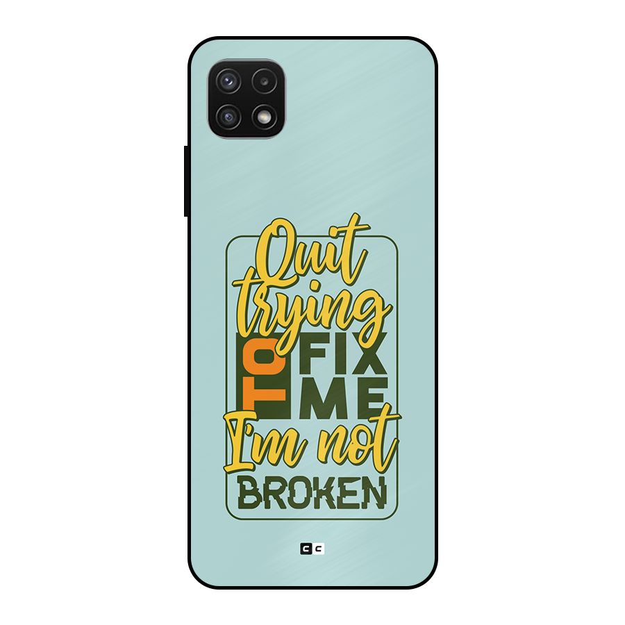 Not Broken Metal Back Case for Galaxy A22 5G