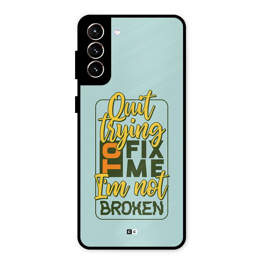 Not Broken Metal Back Case for Galaxy S21 Plus