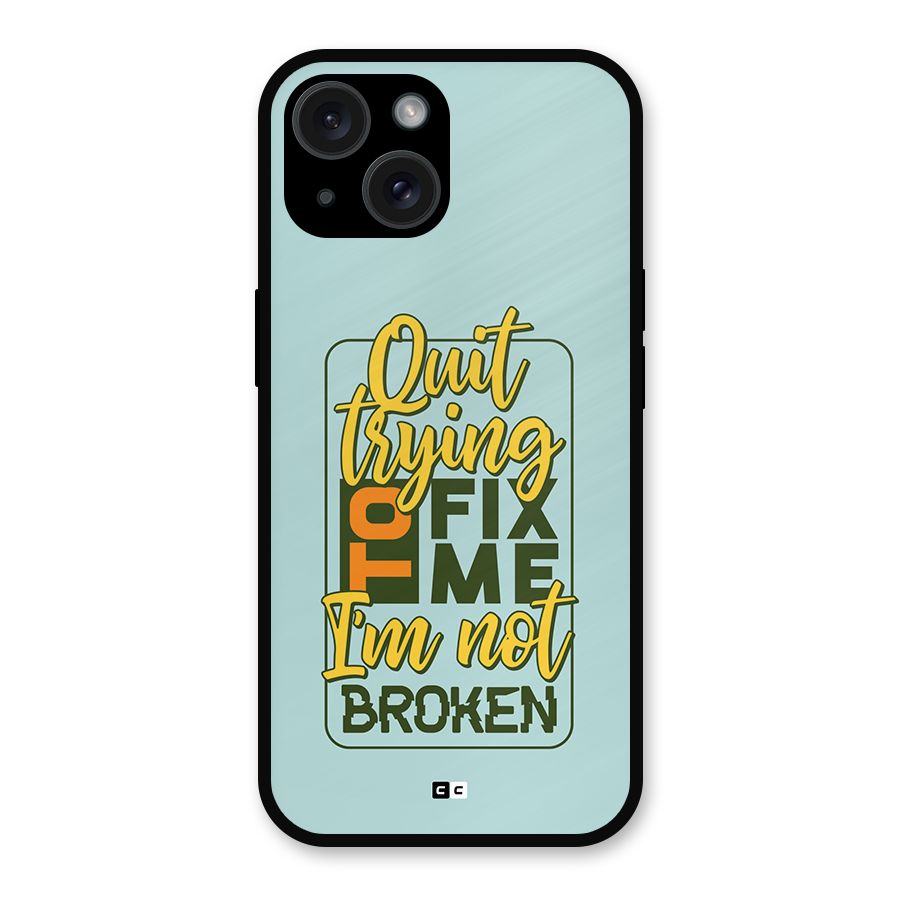 Not Broken Metal Back Case for iPhone 15