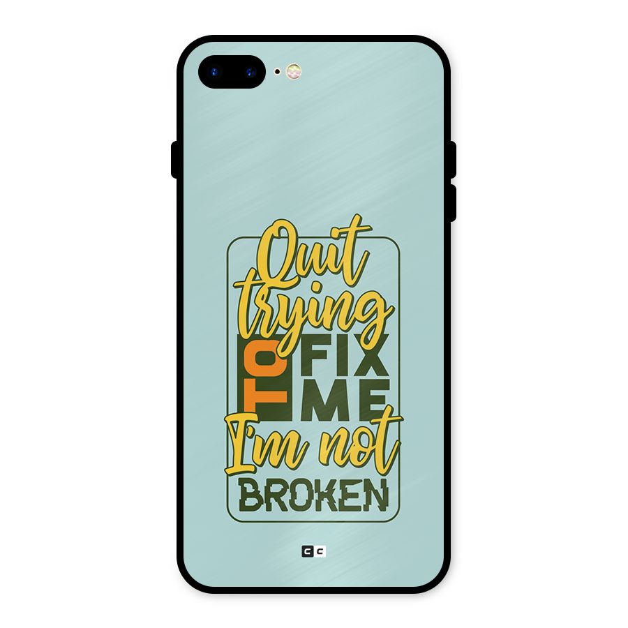 Not Broken Metal Back Case for iPhone 7 Plus