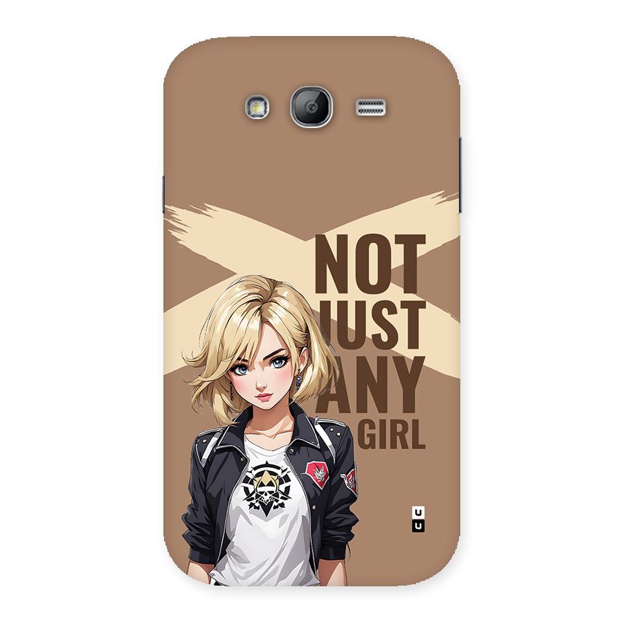 Not Just Any Back Case for Galaxy Grand Neo Plus