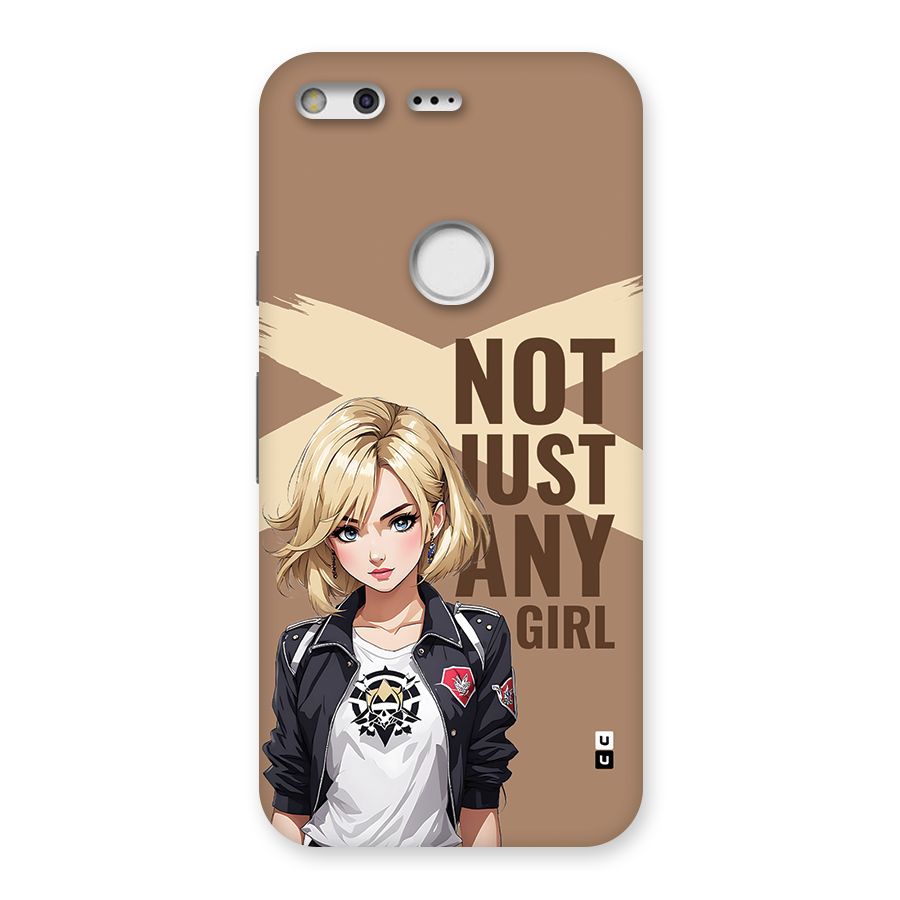 Not Just Any Back Case for Google Pixel