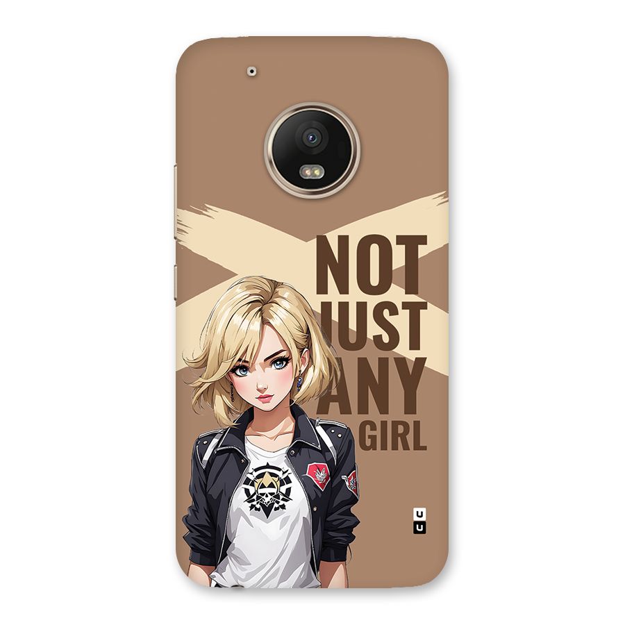 Not Just Any Back Case for Moto G5 Plus