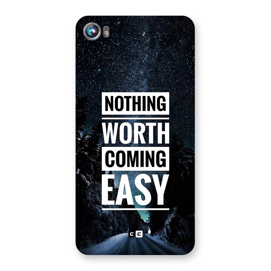 Nothing Worth Easy Back Case for Canvas Fire 4 (A107)