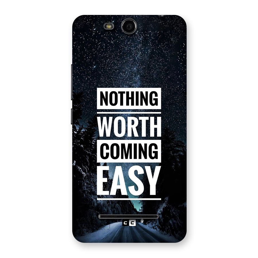 Nothing Worth Easy Back Case for Canvas Juice 3 Q392