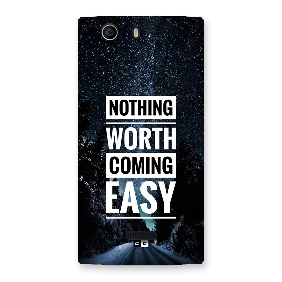 Nothing Worth Easy Back Case for Canvas Nitro 2 E311