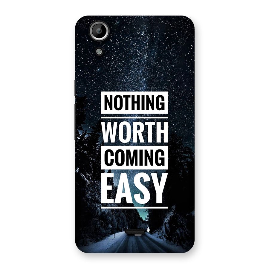 Nothing Worth Easy Back Case for Canvas Selfie Lens Q345