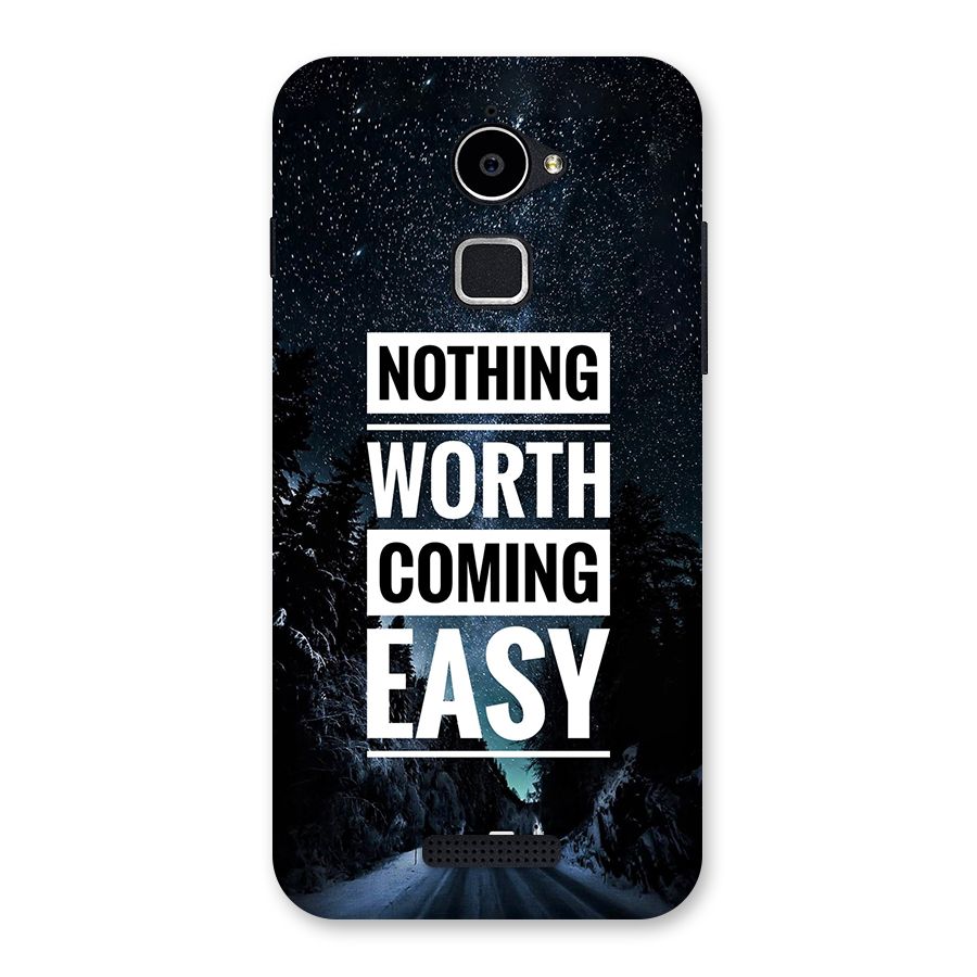Nothing Worth Easy Back Case for Coolpad Note 3 Lite