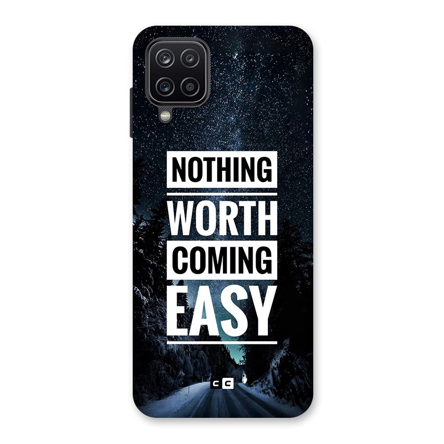 Nothing Worth Easy Back Case for Galaxy A12