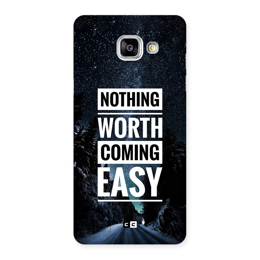 Nothing Worth Easy Back Case for Galaxy A5 (2016)