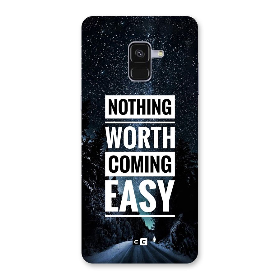 Nothing Worth Easy Back Case for Galaxy A8 Plus