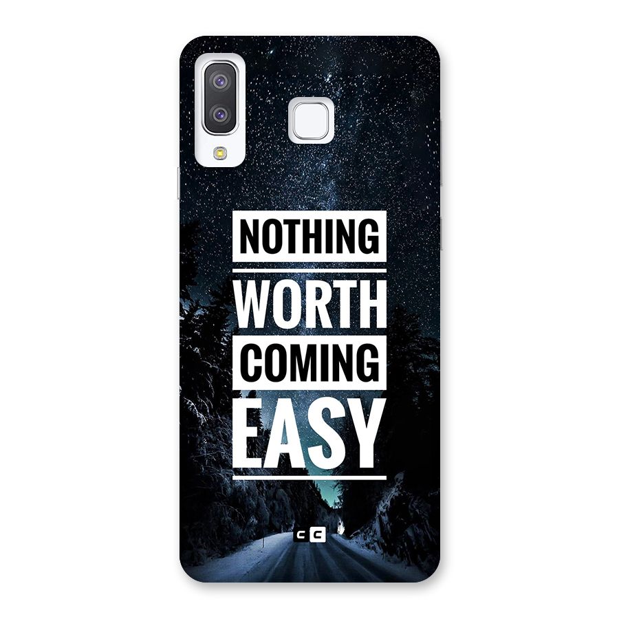 Nothing Worth Easy Back Case for Galaxy A8 Star