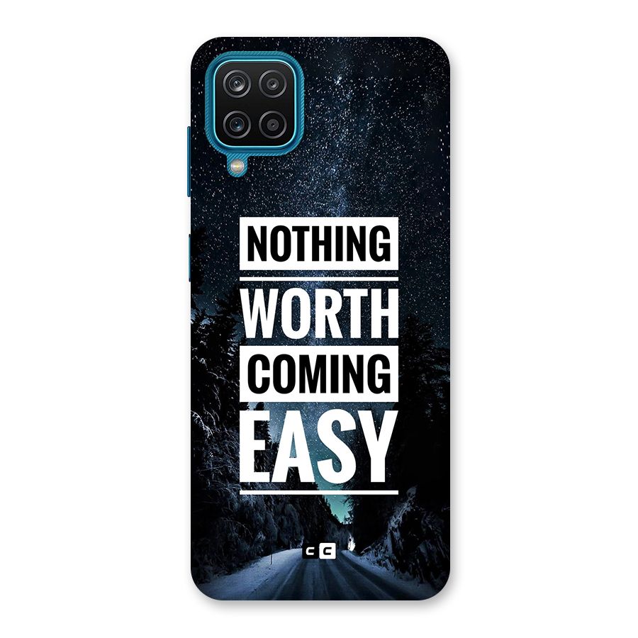Nothing Worth Easy Back Case for Galaxy F12