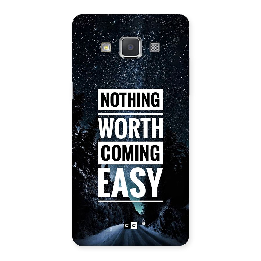Nothing Worth Easy Back Case for Galaxy Grand 3