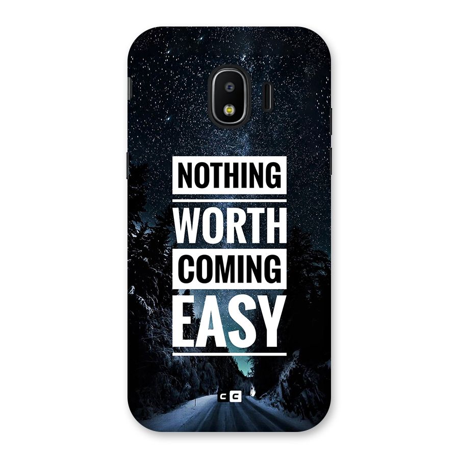 Nothing Worth Easy Back Case for Galaxy J2 Pro 2018