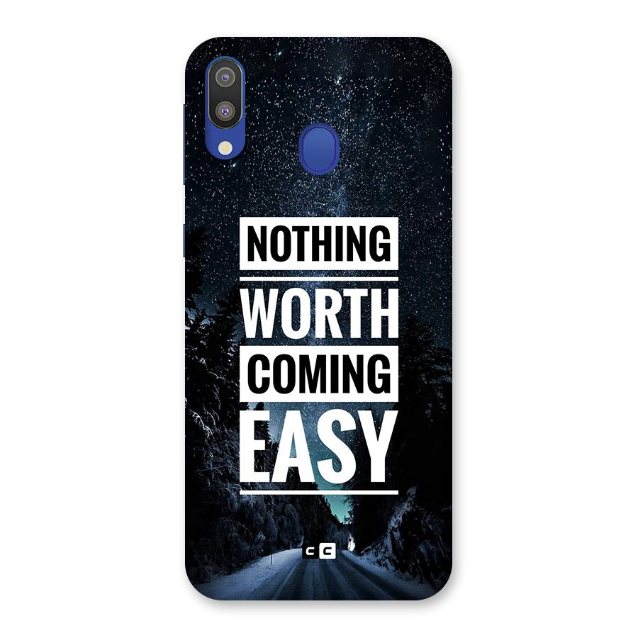 Nothing Worth Easy Back Case for Galaxy M20