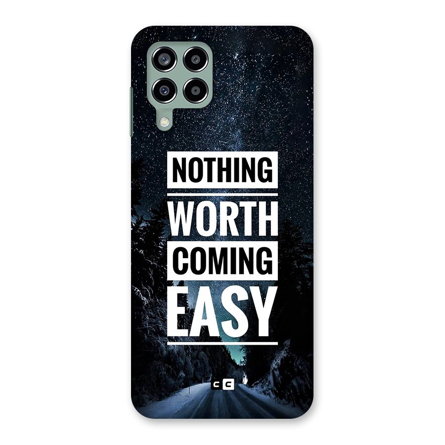 Nothing Worth Easy Back Case for Galaxy M33
