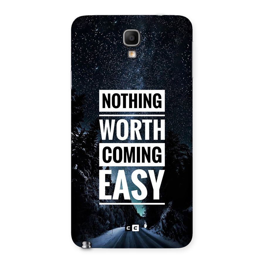 Nothing Worth Easy Back Case for Galaxy Note 3 Neo