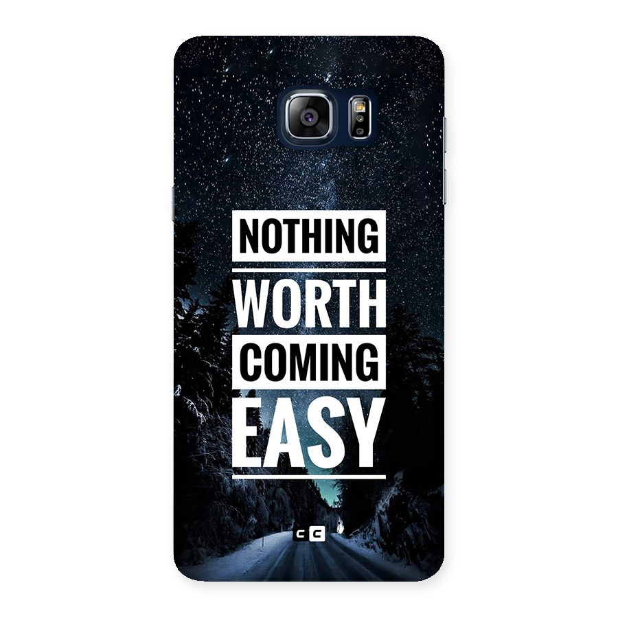 Nothing Worth Easy Back Case for Galaxy Note 5