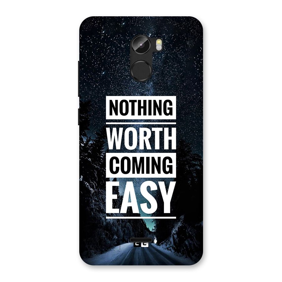 Nothing Worth Easy Back Case for Gionee X1