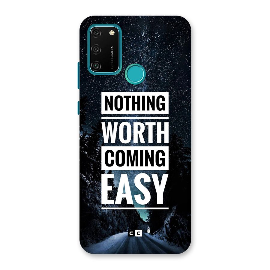 Nothing Worth Easy Back Case for Honor 9A