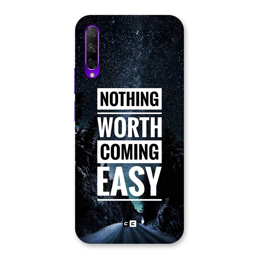 Nothing Worth Easy Back Case for Honor 9X Pro