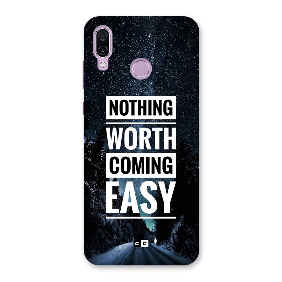 Nothing Worth Easy Back Case for Honor Play