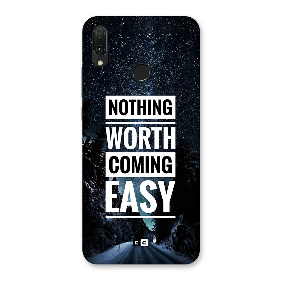 Nothing Worth Easy Back Case for Huawei Y9 (2019)