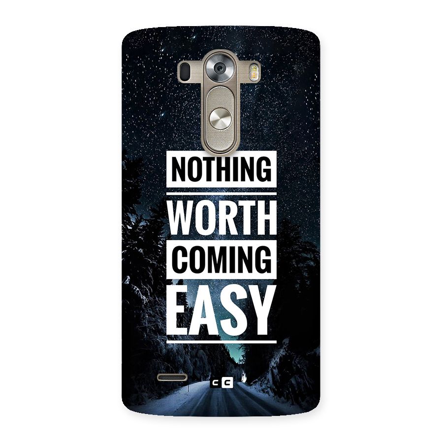 Nothing Worth Easy Back Case for LG G3