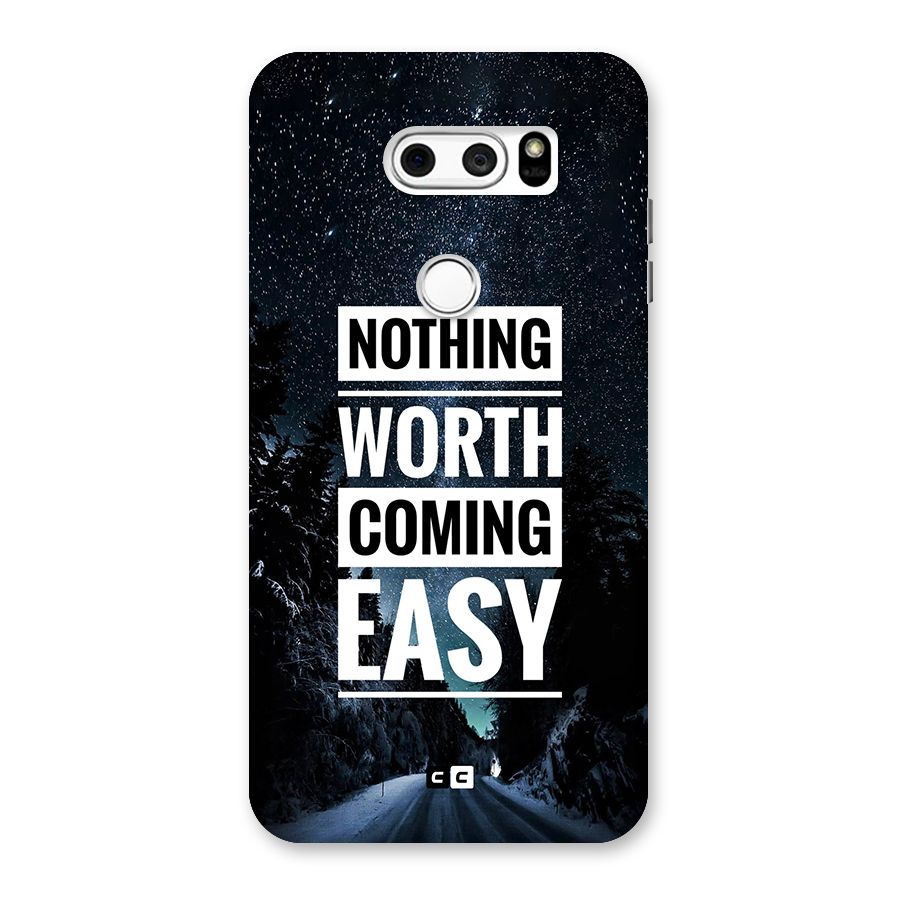Nothing Worth Easy Back Case for LG V30