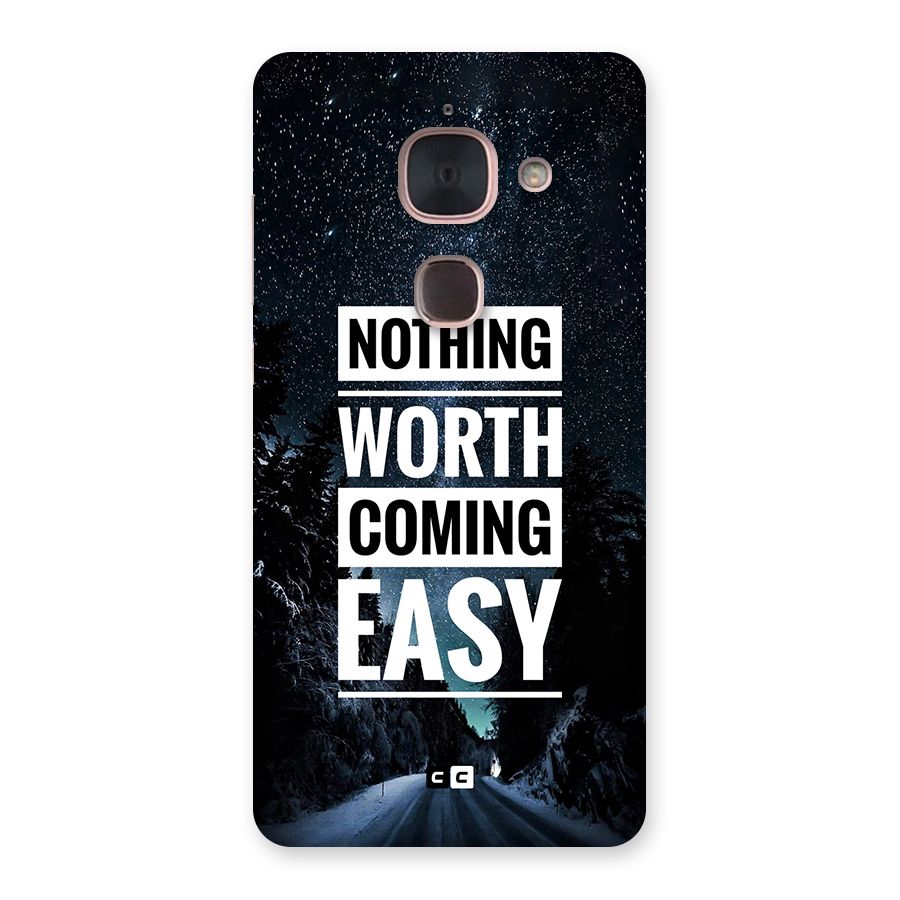Nothing Worth Easy Back Case for Le Max 2
